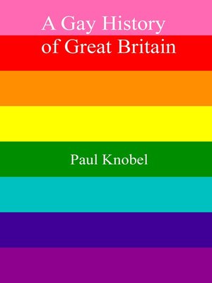 cover image of A Gay History of Great Britain